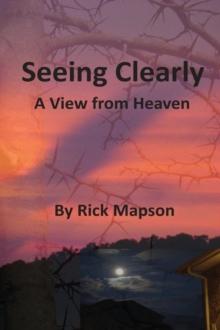 Seeing Clearly : A View from Heaven