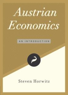 Austrian Economics : An Introduction