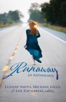 Runaway : An Anthology