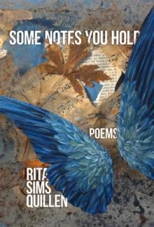 Some Notes You Hold : New and Selected Poems