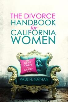 The California Divorce Handbook For Women