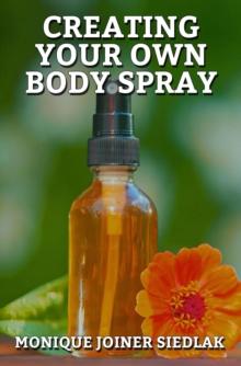 Creating Your Own Body Spray