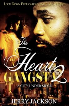 The Heart of a Gangsta 2 : A City Under Seige