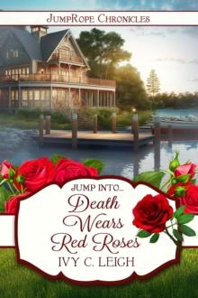 Death Wears Red Roses : JumpRope Chronicles