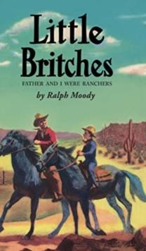 Little Britches : Father and I Were Ranchers