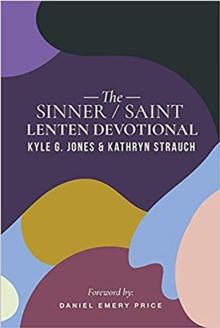 The Sinner/Saint Lenten Devotional