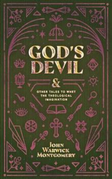 God's Devil : And Other Tales to Whet the Theological Imagination