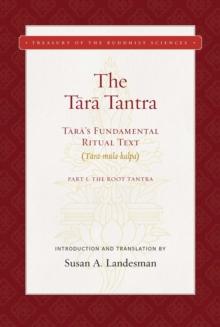 The Tara Tantra : Tara's Fundamental Ritual Text  (Tara-mula-kalpa)