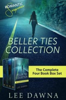 Beller Ties - The Complete Four-Book Romantic Suspense Collection