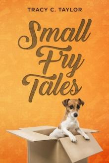 Small Fry Tales : Children's Short Stories