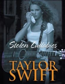 Taylor Swift Bookazine : Stolen Lullabies