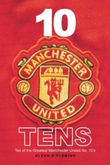 Ten Manchester United Tens