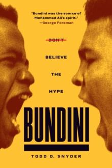 Bundini : Don't Believe The Hype