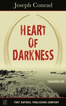 Heart of Darkness - Unabridged