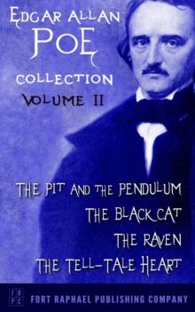 Edgar Allan Poe Collection - Volume II : Fort Raphael Publishing Edition