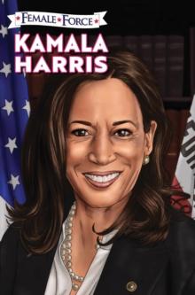 Female Force : Kamala Harris Hard Cover Edition