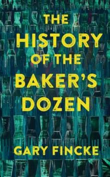 History of the Baker's Dozen