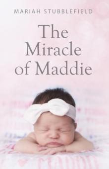 The Miracle of Maddie