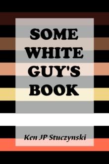 Some White Guy's Book