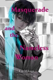 Masquerade and the Nameless Women