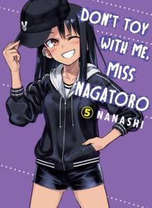 Don't Toy With Me Miss Nagatoro, Volume 5