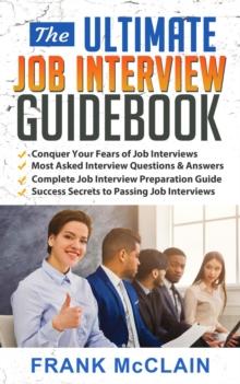 Ultimate Job Interview Guidebook