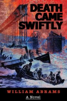 Death Came Swiftly: A Novel About the Tay Bridge Disaster of 1879