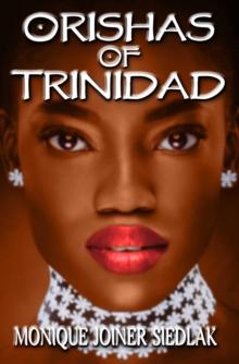 Orishas of Trinidad