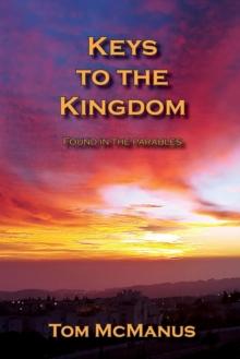 Keys to the Kingdom Found in the Parables