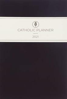 CATHOLIC 2021 PLANNER