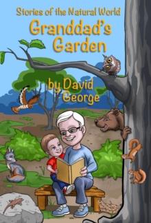 Granddad's Garden : Stories of the Natural World