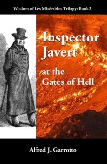 Inspector Javert : at the Gates of Hell