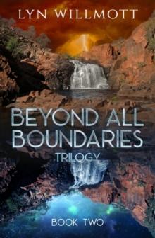 Beyond All Boundaries Trilogy - Book Two : United Worlds