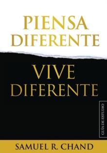 Piensa Diferente, Vive Diferente : Guia de Estudio