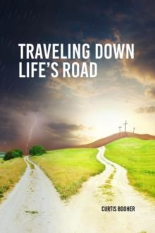 Travelling Down Life's Road