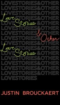 Love Stories : And Other Love Stories