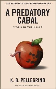 A Predatory Cabal : Worm in the Apple