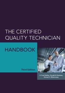 The Certified Quality Technician Handbook