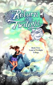 Return to Twilight : Book Two (Land of Twilight Trilogy)