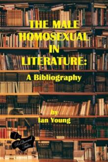 Male Homosexual in Literature: A Bibliography