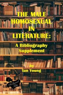 Male Homosexual in Literature: A Bibliography Supplement