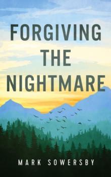 Forgiving the Nightmare