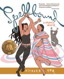 Spellbound : A Graphic Memoir