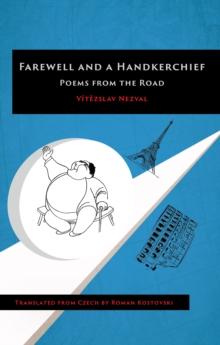 Farewell and a Handkerchief : Poems from the Road