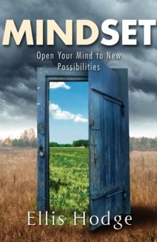 Mindset : Open Your Mind to New Possibilities