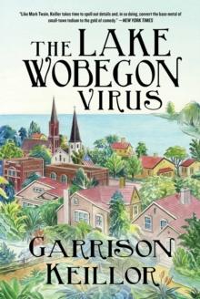 The Lake Wobegon Virus : A Novel