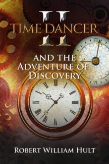 TIME DANCER II : And The Adventure Of Discovery