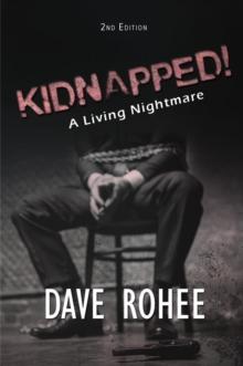 KIDNAPPED! : A LIVING NIGHTMARE