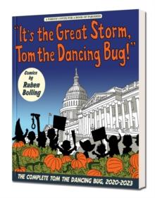 It's the Great Storm, Tom the Dancing Bug! : Tom the Dancing Bug vol. 8