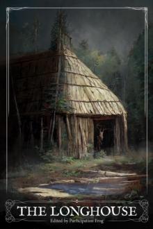 The Longhouse